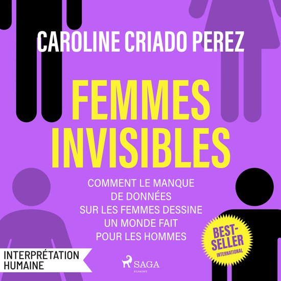 Femmes invisibles – Comment le manque de données sur les  ... - cover