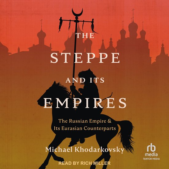 The Steppe and Its Empires - cover