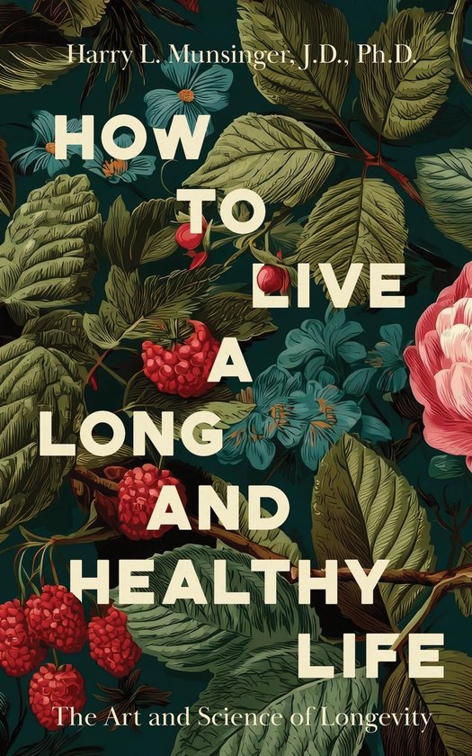 How to Live a Long and Healthy Life - cover