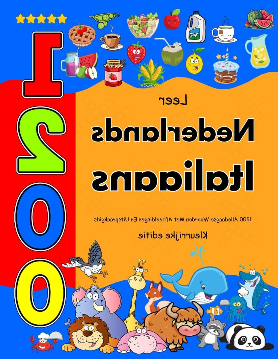 Nederlands Italiaans Woordenboek - Kinder Taalboek - Woordenschat Leren - 1200 Geïllustreerde Woorden - 21.59 x 27.94 cm - Kleurrijk