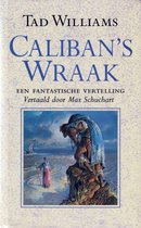 Caliban's wraak