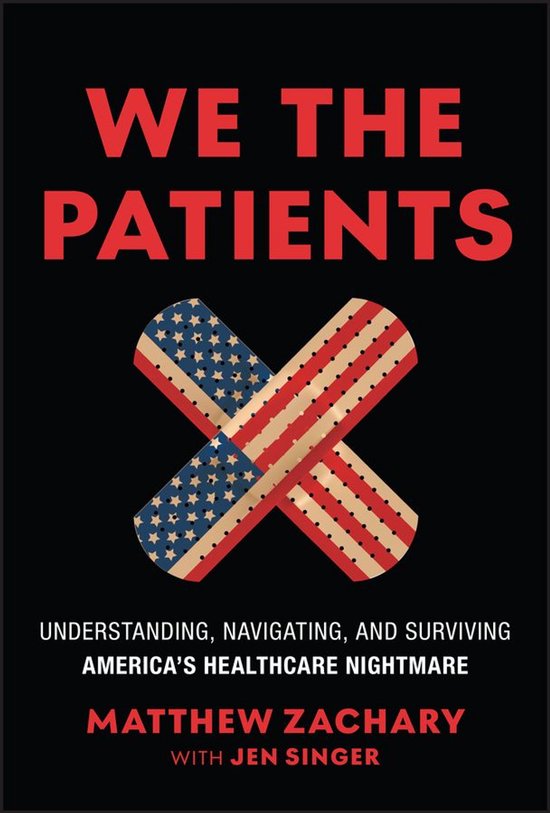 Boek "WE THE PATIENTS" met een zwarte achtergrond. Twee pleisters gekruist in de vorm van een 'X', de ene helft is de Amerikaanse vlag, de andere helft is rood-wit gestreept.