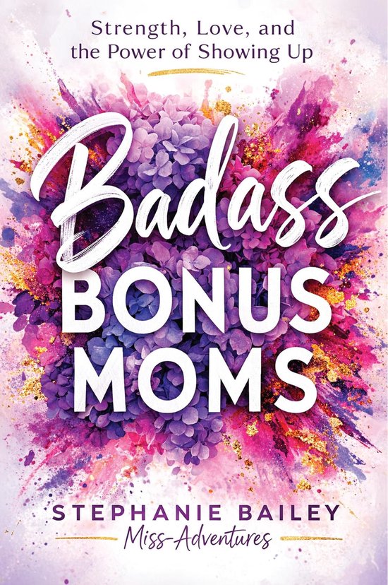 Badass Bonus Moms - cover