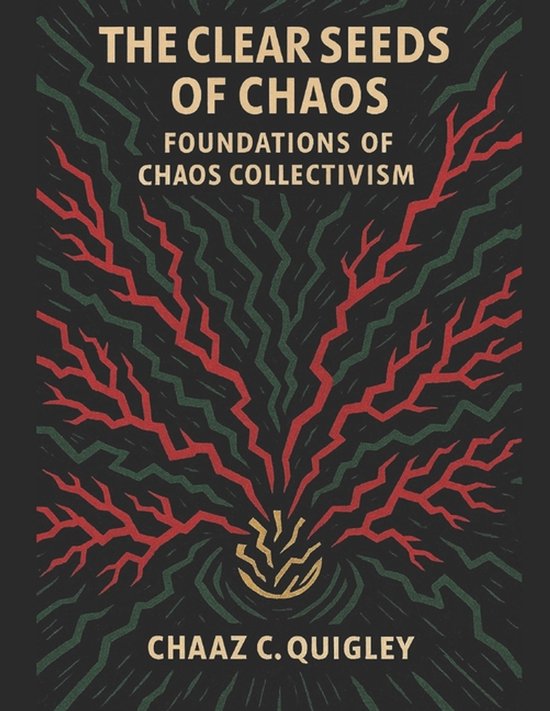 The Clear Seeds of Chaos - cover