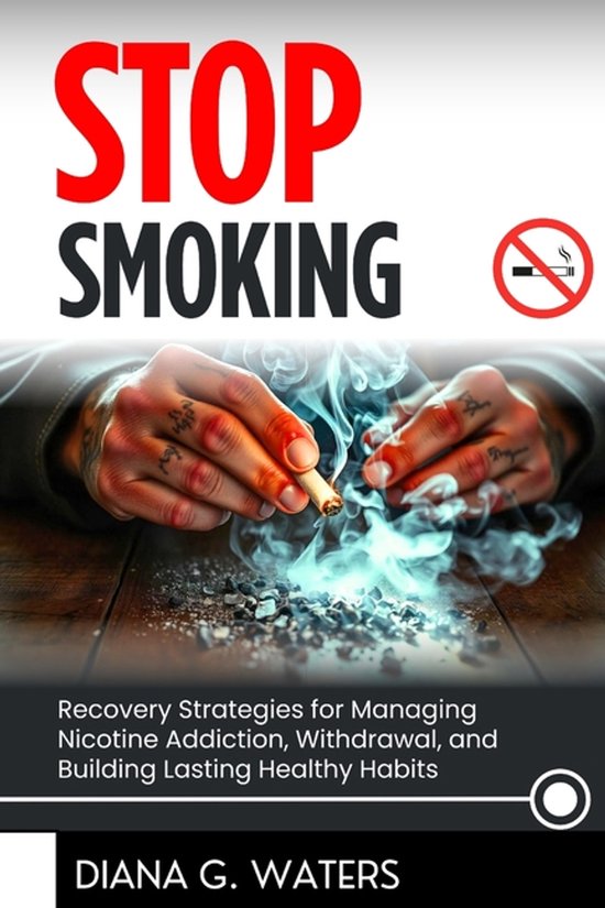 Addictions Recovery- Stop Smoking - cover