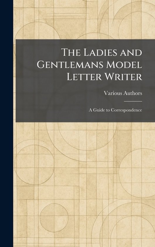 The Ladies and Gentlemans Model Letter Writer - cover