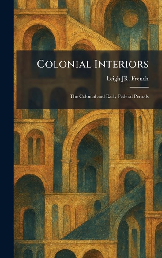Colonial Interiors - cover