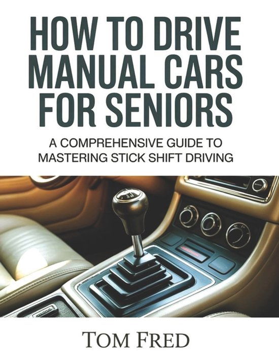 How to Drive Manual Cars for Seniors - cover