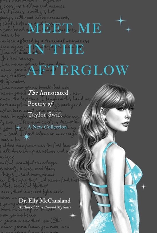 Illustratie van Taylor Swift in een blauw-turkooizen jurk, met de titel "Meet Me In The Afterglow" en "The Annotated Poetry of Taylor Swift".
