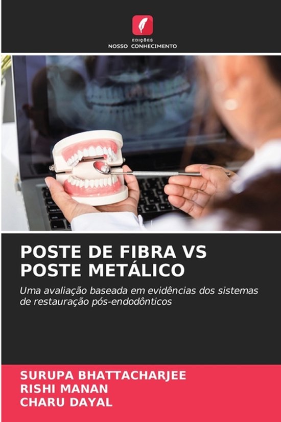 De kaft van het boek 'Poste de Fibra Vs Poste Metálico', met een afbeelding van een gebitsmodel en een röntgenfoto.