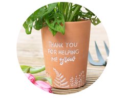 Thank You For Helping Me Grow Terracotta Plant Pot