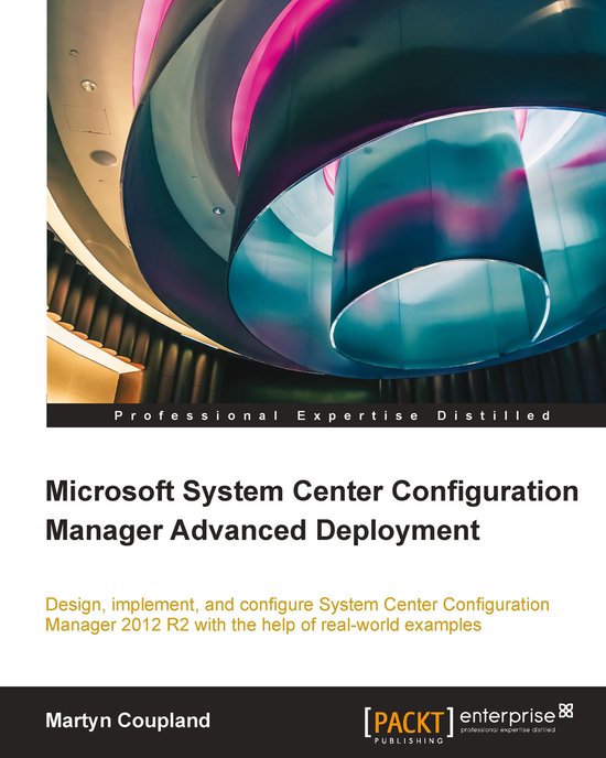 Microsoft System Center Configuration Manager Advanced Deplo ... - cover