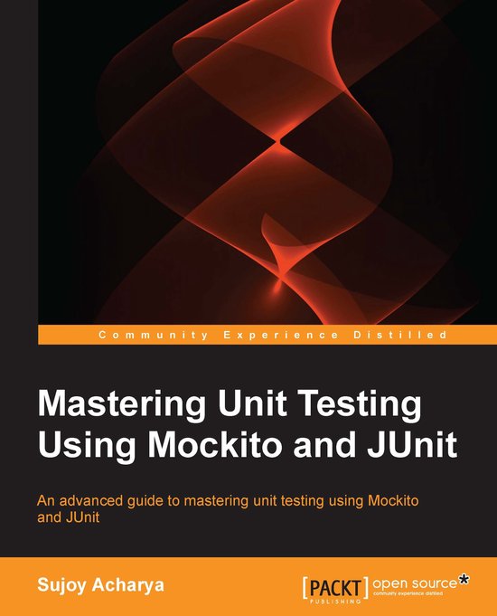 Mastering Unit Testing Using Mockito and JUnit - cover
