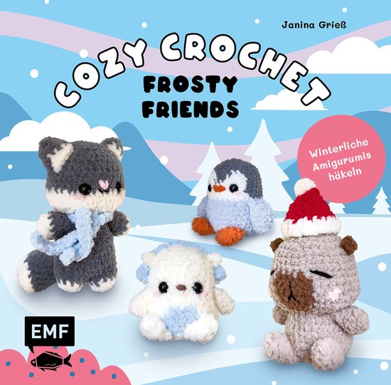 Cozy Crochet – Frosty Friends: Winterliche Amigurumis häk ... - cover