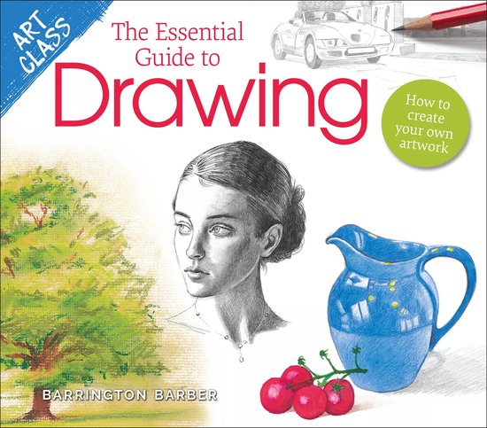 Art Class - Art Class: The Essential Guide to Drawing - cover