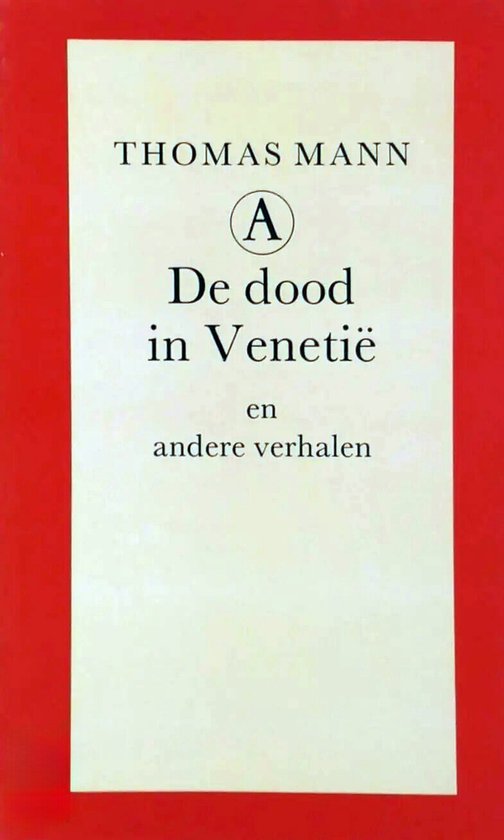 Boek "De dood in Venetië en andere verhalen" van Thomas Mann, met een witte kaft en rode rand.
