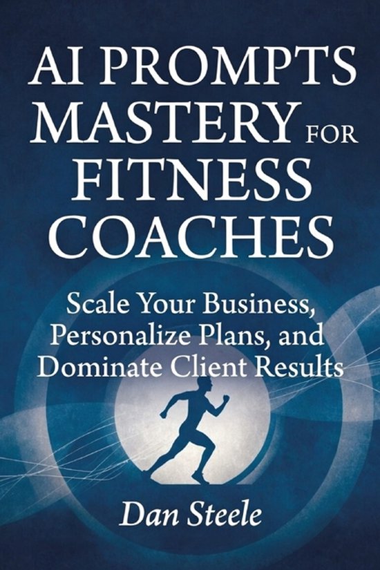 AI Prompts Mastery for Fitness Coaches - cover