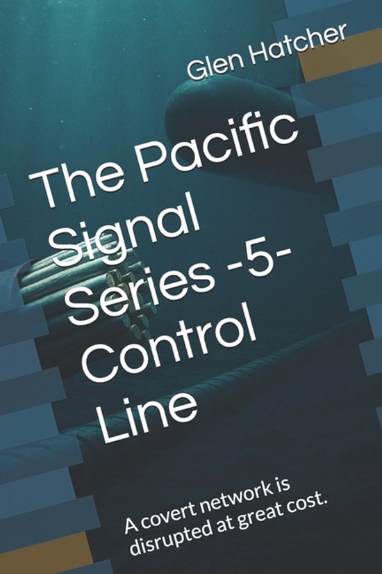 The Pacific Singal-The Pacific Signal Series -5- Control Lin ... - cover