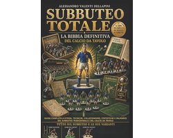 Subbuteo Totale La Bibbia Definitiva del Calcio Da Tavolo