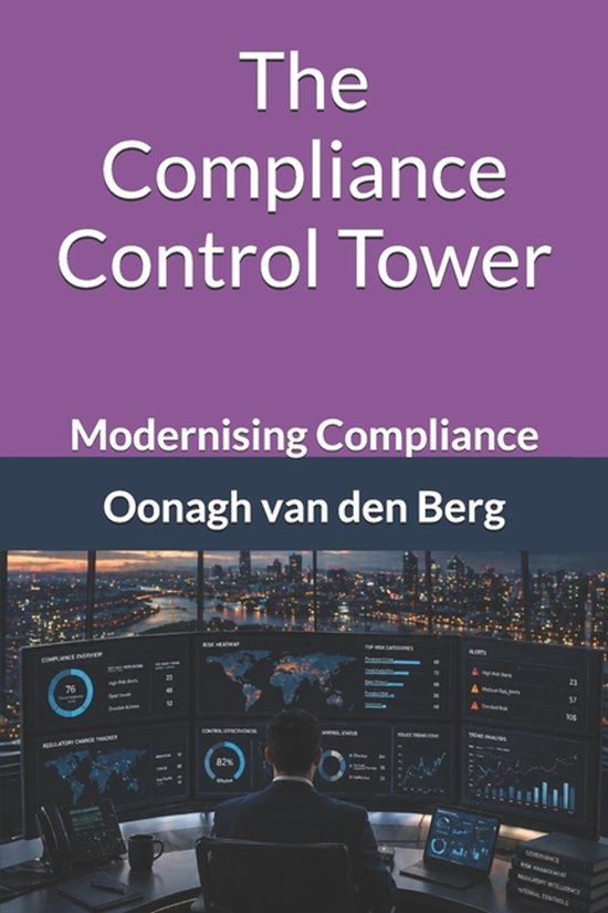 Modernising Compliance: The Compliance Control Tower
