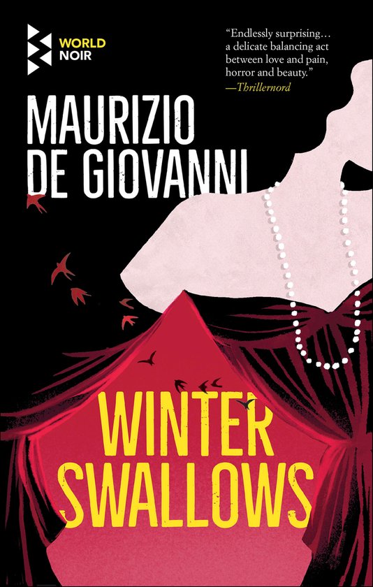 Boek 'Winter Swallows' van Maurizio de Giovanni met de titel in gele letters op een rode achtergrond. Silhouet van een vrouw met parelketting.