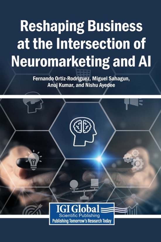 Reshaping Business at the Intersection of Neuromarketing and ... - cover