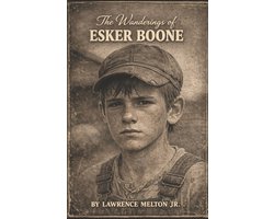The Wanderings of Esker Boone