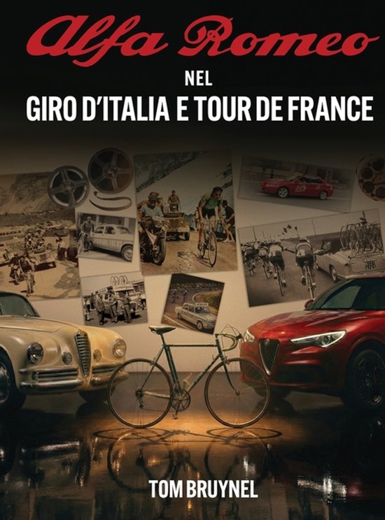Alfa Romeo in the Giro d'Italia & Tour de France - cover