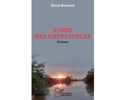 Harmattan Côte-d'Ivoire- L'ode des crépuscules. Poèmes