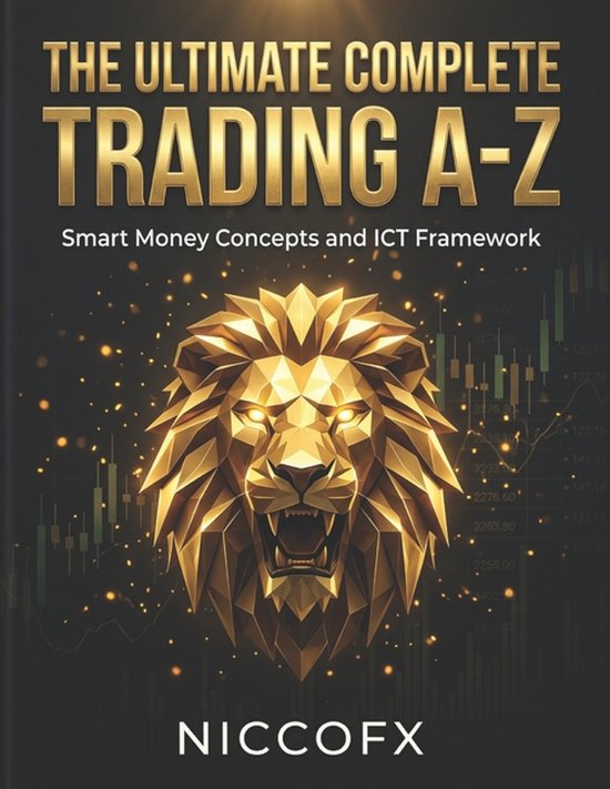 The Ultimate Complete Trading A-Z - cover