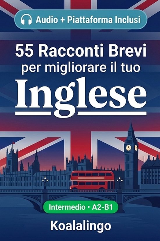55 racconti bilingue per imparare l'inglese a livello interm ... - cover