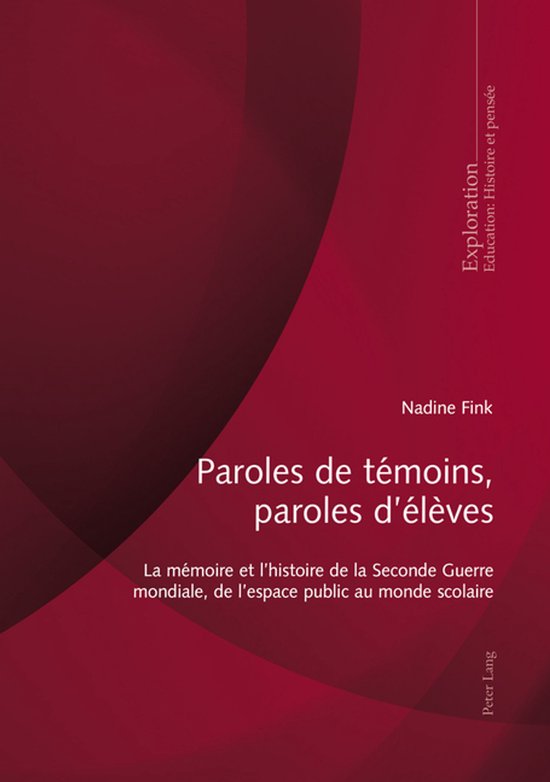 Exploration 160 - Paroles de témoins, paroles d’élèves - cover
