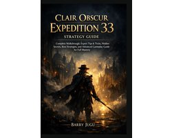 The Definitive Game Guide Collection- Clair Obscur