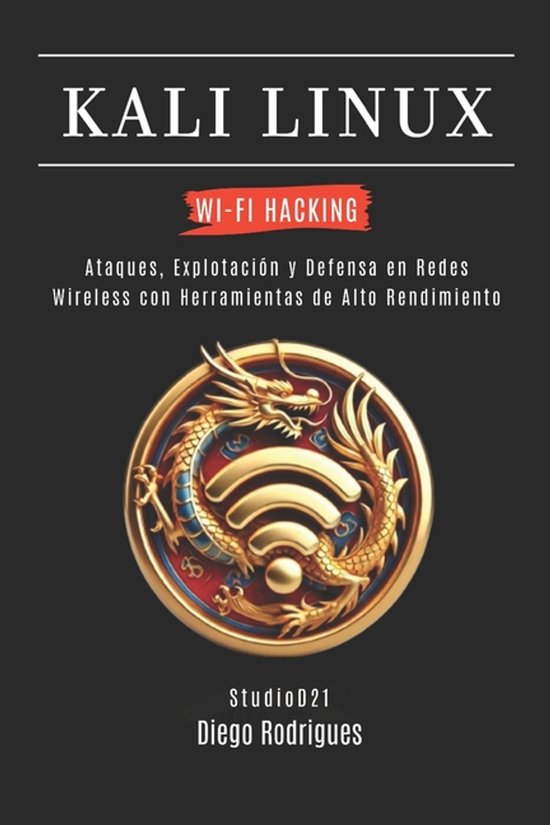 Kali Linux & Frameworks España- Kali Linux Wi-Fi Hacking - cover