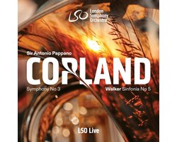 Antonio Pappano & London Symphony Orchestra - Copland: Symphony No. 3 / Walker: Sinfonia No. 5 (SACD)
