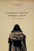 Boek kaft met de titel 'GIORDANO BRUNO Philosopher/Heretic' en een afbeelding van een standbeeld van een figuur in een monnikspij.