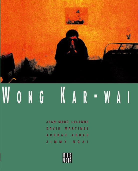 Boek met de titel WONG KAR-WAI in witte letters, met een afbeelding van een persoon voor een oranje muur.