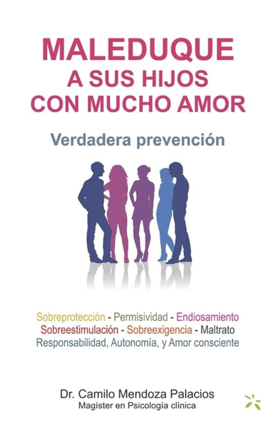 Maleduque a Sus Hijos Con Mucho Amor - cover
