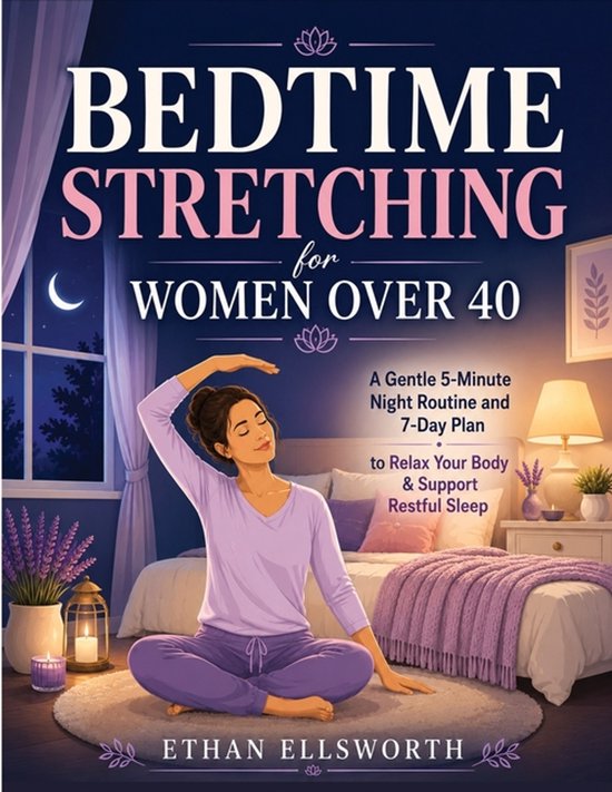 Bedtime Stretching for Women Over 40 - cover
