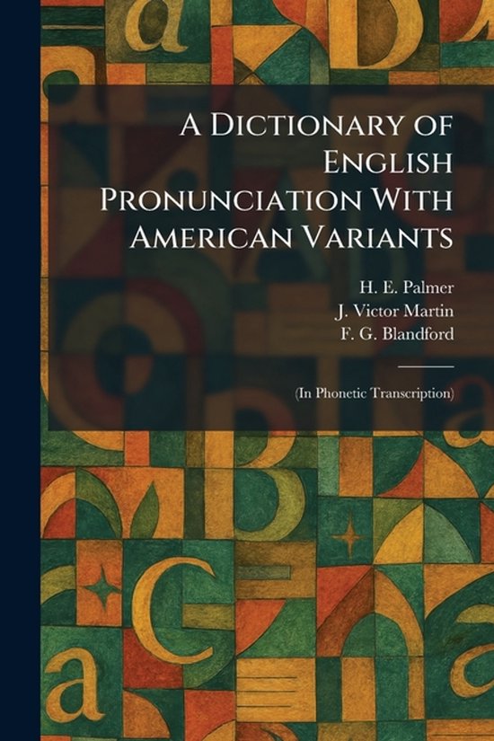 A Dictionary of English Pronunciation With American Variants - cover