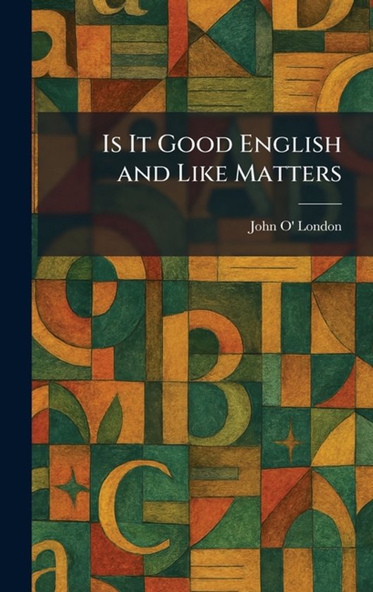 Is It Good English and Like Matters - cover