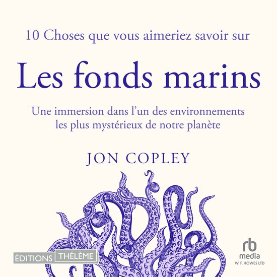 10 Choses que vous aimeriez savoir sur les fonds marins - cover