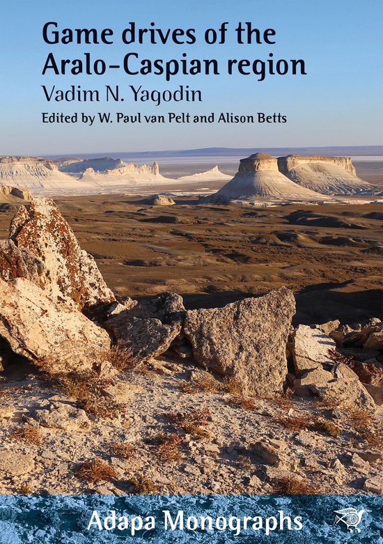 Adapa Monographs - Game Drives of the Aralo-Caspian Region - cover