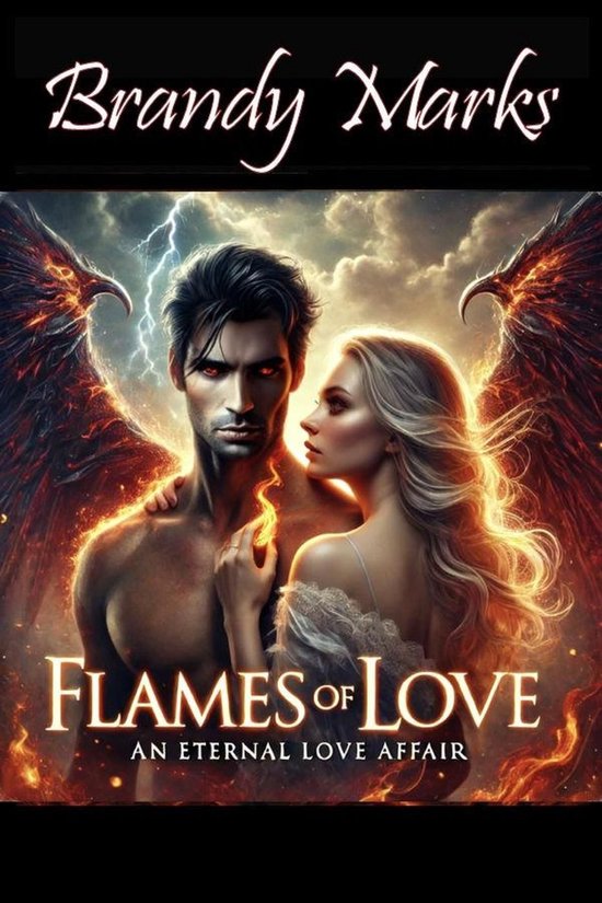 Flames of Love: An Eternal Love Affair - cover