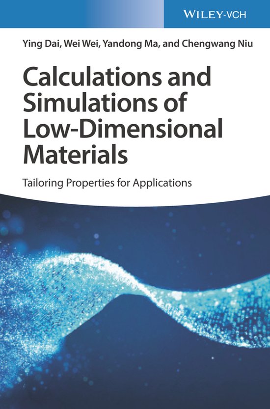 Calculations and Simulations of Low-Dimensional Materials - cover
