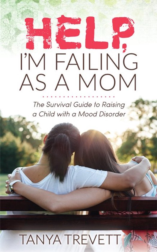 Help, I'm Failing as a Mom - cover