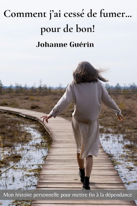 Comment j'ai cessé de fumer pour de bon - cover