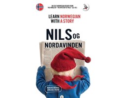 Nils og Nordavinden. Learn Norwegian with a Story