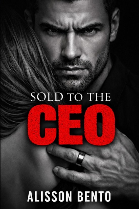 The Ironclad Vows- Sold to the CEO - cover