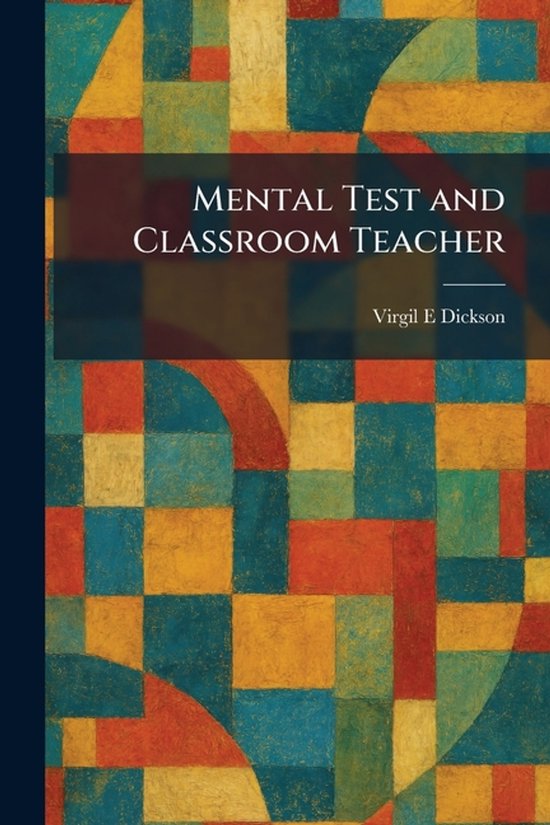 Mental Test and Classroom Teacher - cover